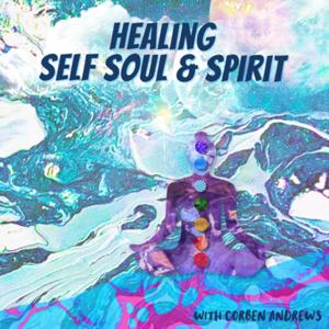 Healing Self Soul and Spirit