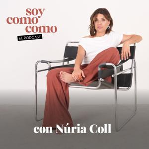 El Podcast de Soycomocomo con Núria Coll by Soycomocomo