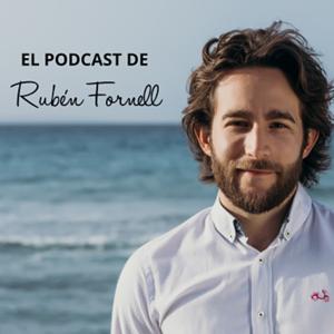 El podcast de Rubén Fornell