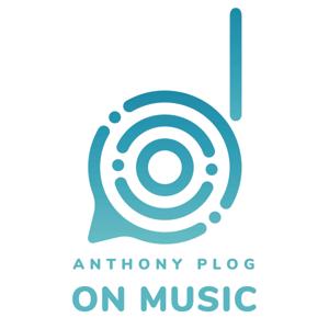 Anthony Plog on Music by Anthony Plog (host), Eddie Ludema (Producer)