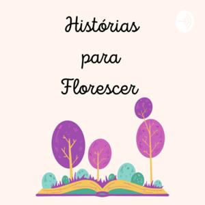 Histórias para Florescer