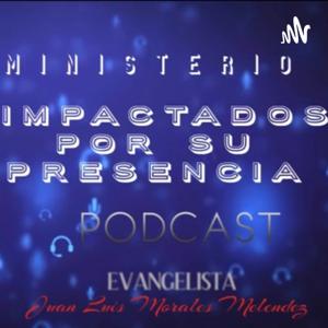 IMPACTADOS POR SU PRESENCIA