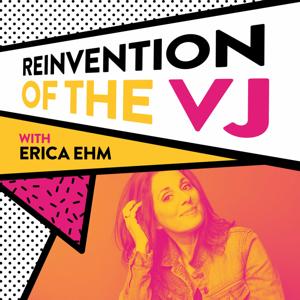 Erica Ehm: Reinvention of the VJ