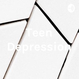 Teen Depression