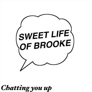 Sweet Life Of Brooke