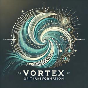 Vortex of Transformation