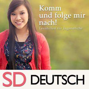 Komm und folge mir nach! – Lernhilfen für Jugendliche | SD | GERMAN