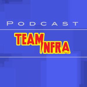 Team Infra Podcast