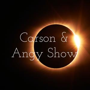 Carson & Angy Show