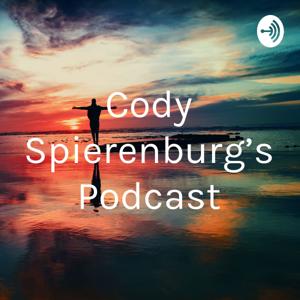 Cody Spierenburg’s Podcast