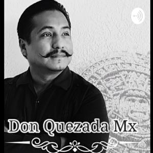 DON QUEZADA MX