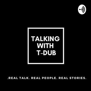 Talking with T-Dub