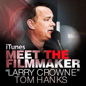 Tom Hanks - Larry Crowne: Meet the Filmmaker by Apple