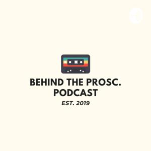 Behind the Prosc