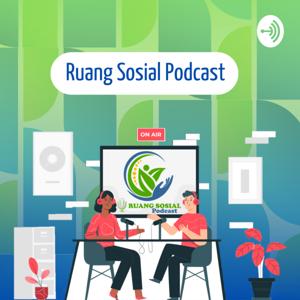 Ruang Sosial Podcast