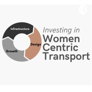 Investing in Women Centric Transport