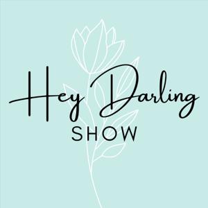 Hey Darling Show