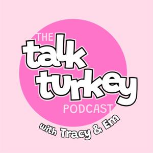 TalkturkeyPod.