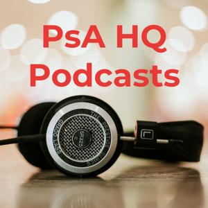 PsA HQ Podcasts