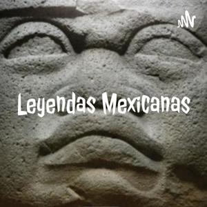Leyendas Mexicanas