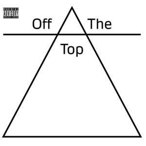 Off The Top