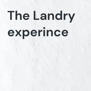 The Landry experince