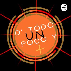 D' Todo Un Poco Y +