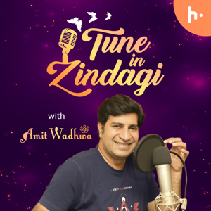 Tune in Zindagi with Amit Wadhwa by Amit Wadhwa