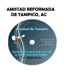 Amistad Reformada de Tampico (Podcast) - www.poderato.com/amistadtampico