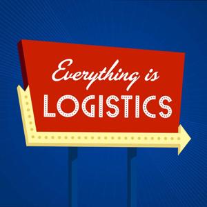 Everything is Logistics by Blythe Brumleve