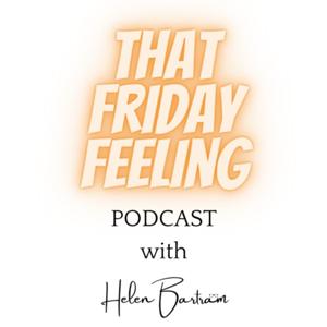 That Friday Feeling with Helen Bartram