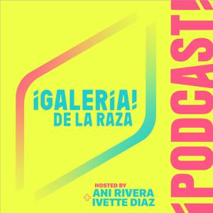 Galería de la Raza – Podcast