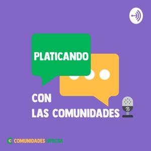 Platicando con las Comunidades