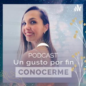 Podcast Un gusto por fin conocerme