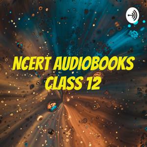 NCERT AUDIOBOOKS CLASS 12❤️❤️