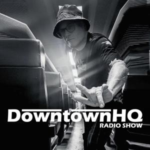 Downtown HQ (Radio Show by Ramon Baron)