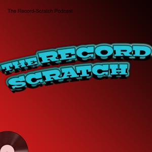 The Record-Scratch Podcast