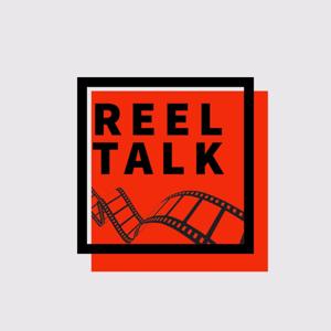 Reel Talk