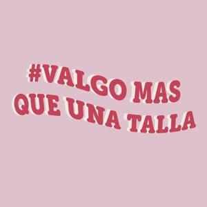 Valgo más que una talla