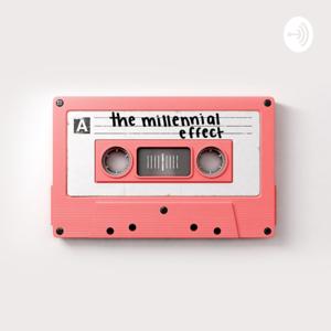 The Millennial Effect
