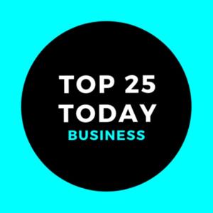 Top 25 Today - Business