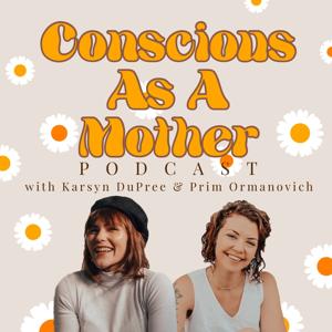 Conscious As A Mother