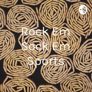 Rock Em Sock Em Sports
