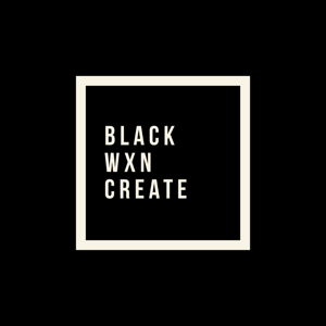 Black Womxn Create