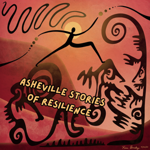 Something Worth Saving: Asheville, Stories of Resilience