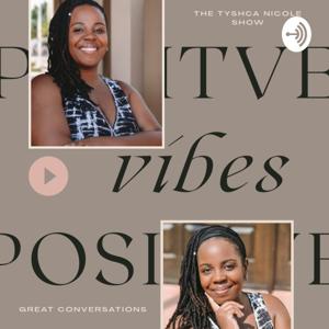 The Tyshca Nicole Show