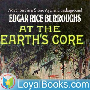 At the Earth's Core by Edgar Rice Burroughs