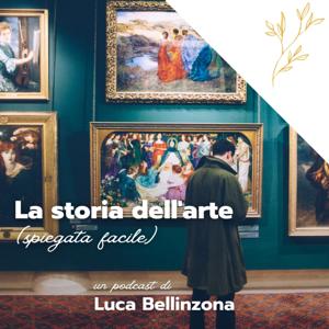 La storia dell'arte (spiegata facile) by Luca Bellinzona