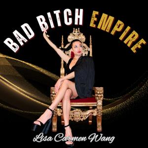 BAD BITCH EMPIRE