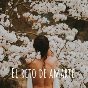 El reto de amarte